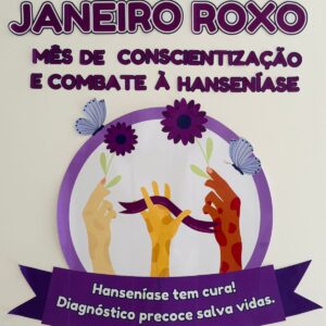 Painel Janeiro Roxo – Conscientização e Combate à Hanseníase
